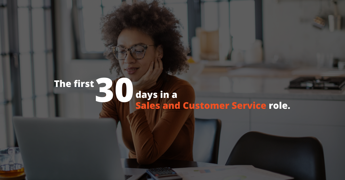 The First 30 Days in a Sales or Customer Service Job News Banner Image