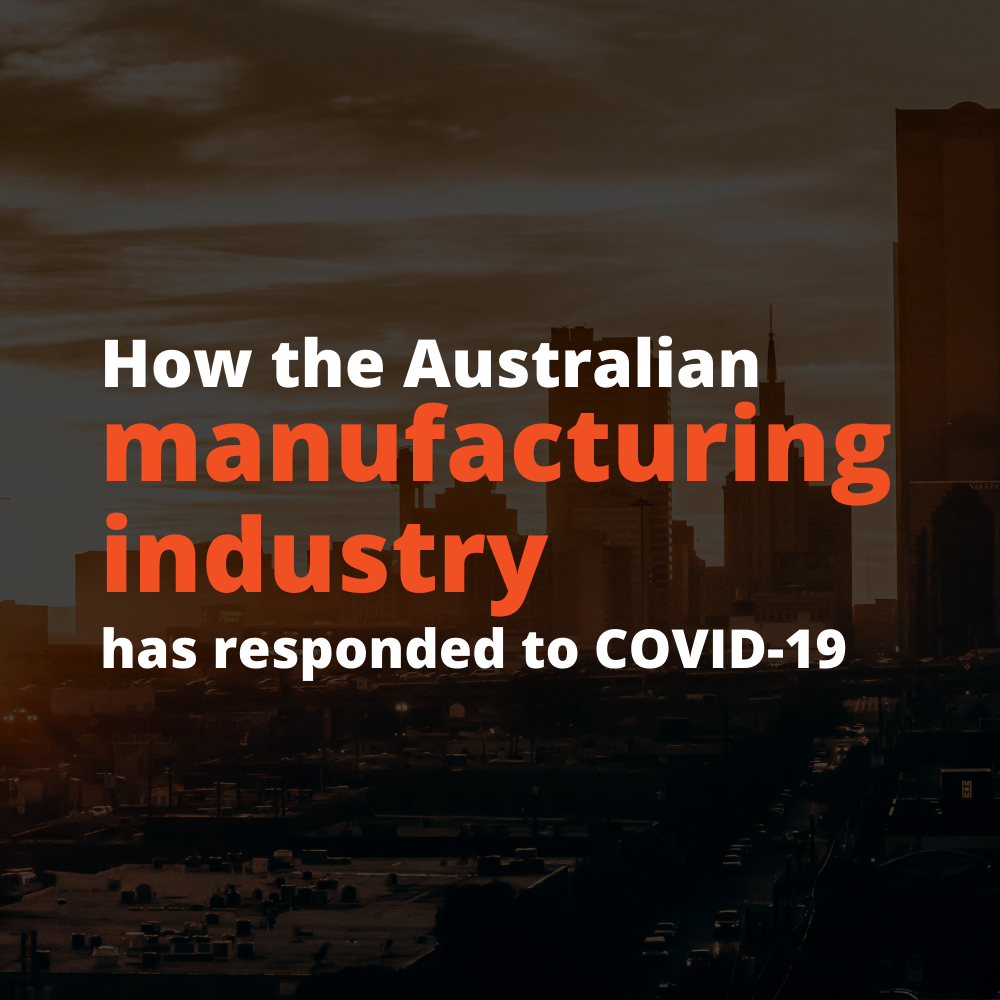 How the Australian Manufacturing Industry has responded to COVID-19 Listing Image